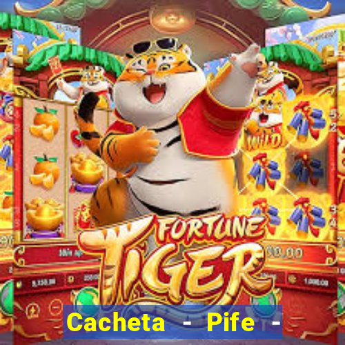 Cacheta - Pife - Jogo online