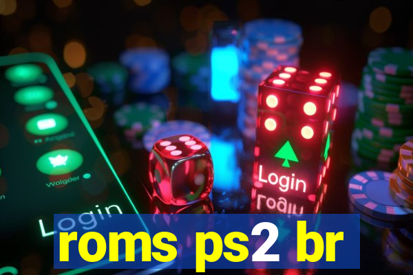 roms ps2 br