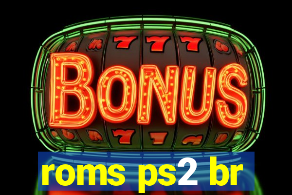 roms ps2 br