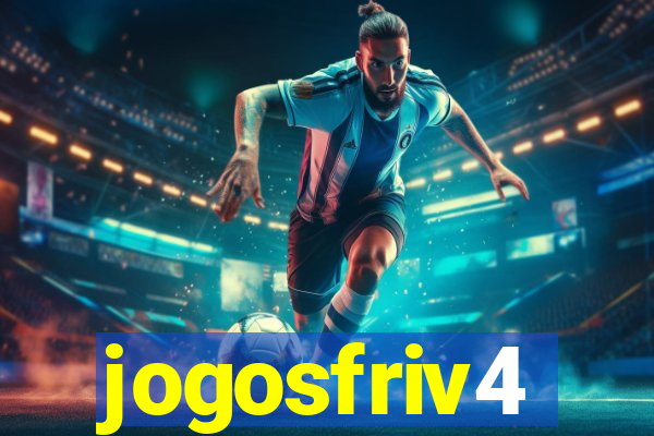 jogosfriv4