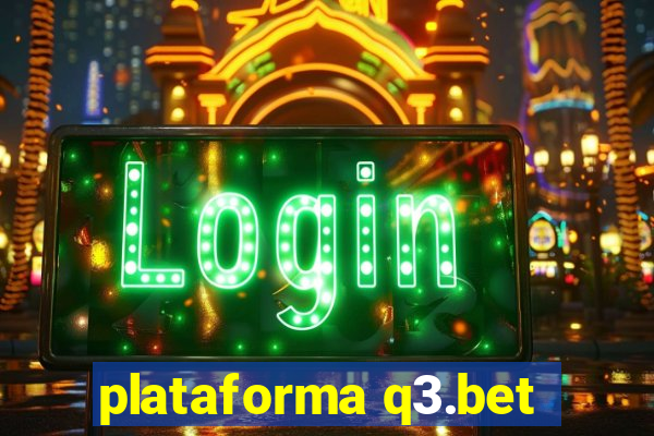 plataforma q3.bet