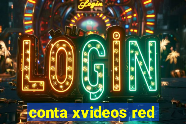 conta xvideos red