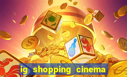 ig shopping cinema porto velho