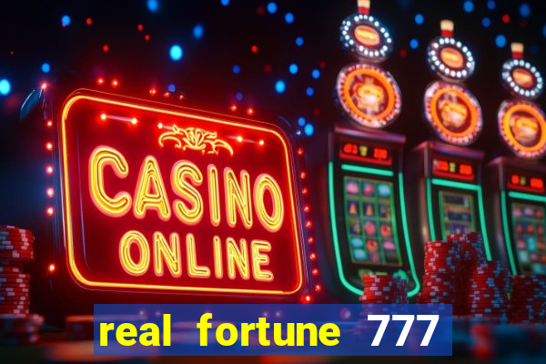 real fortune 777 paga mesmo