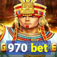 970 bet