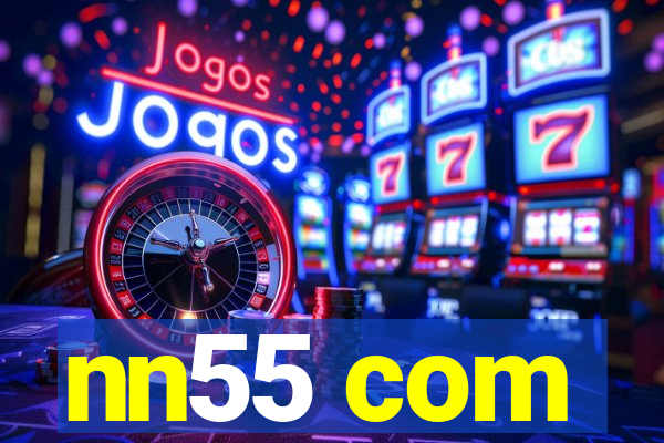 nn55 com