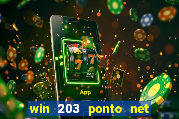 win 203 ponto net jogo download