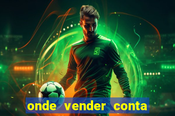 onde vender conta de jogos