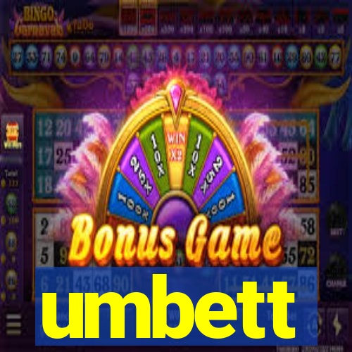 umbett