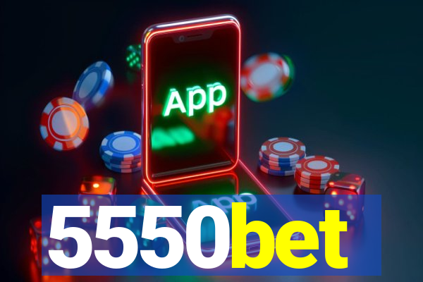 5550bet