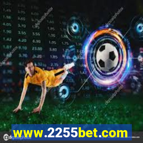 www.2255bet.com