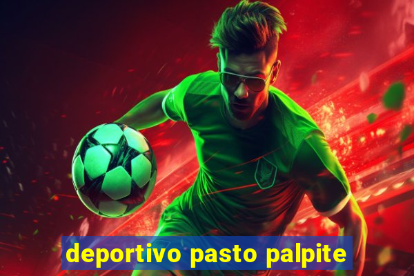 deportivo pasto palpite