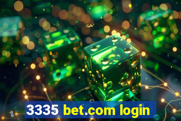 3335 bet.com login
