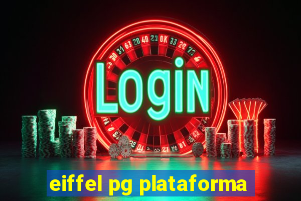 eiffel pg plataforma