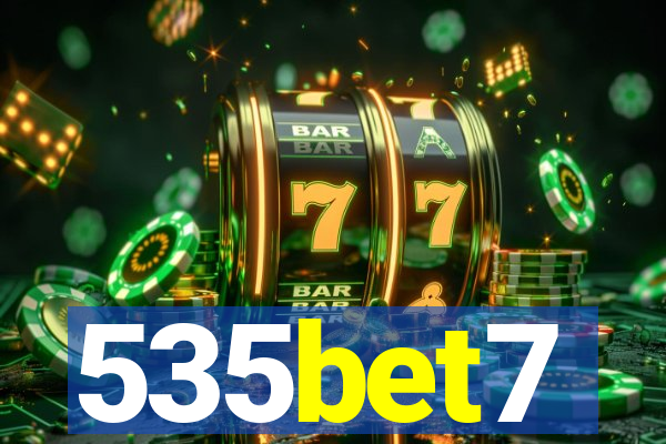 535bet7