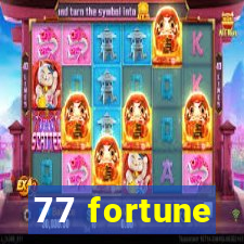 77 fortune