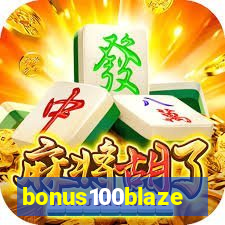 bonus100blaze