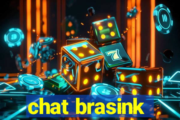 chat brasink