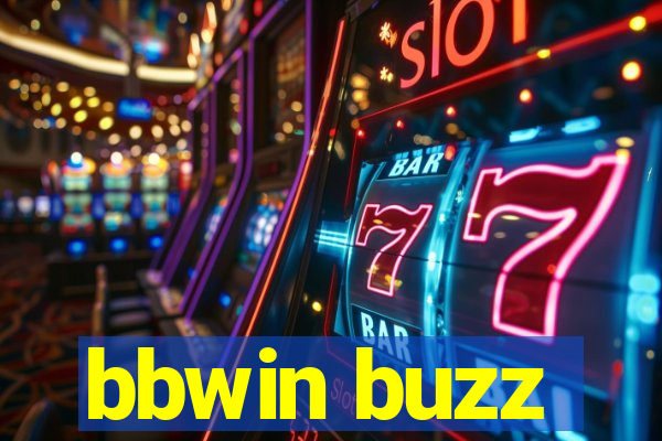 bbwin buzz