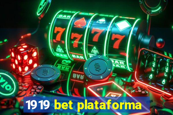 1919 bet plataforma