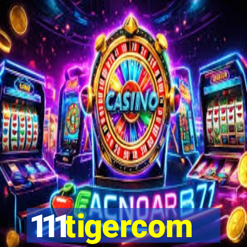 111tigercom