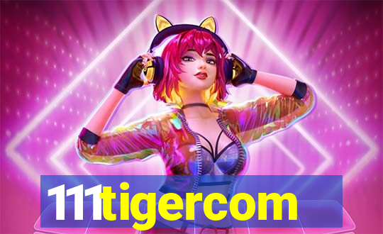 111tigercom