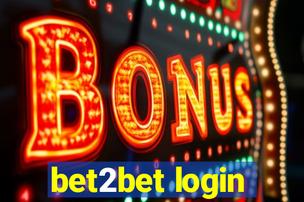 bet2bet login