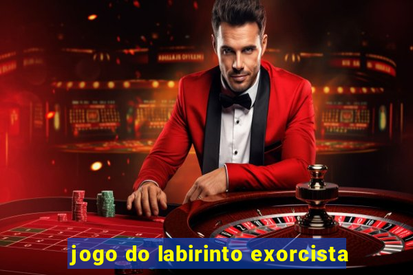 jogo do labirinto exorcista