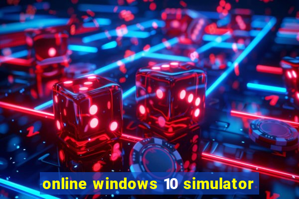 online windows 10 simulator