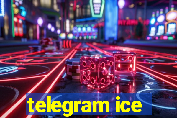 telegram ice