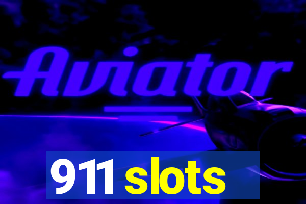 911 slots