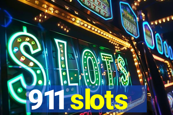 911 slots