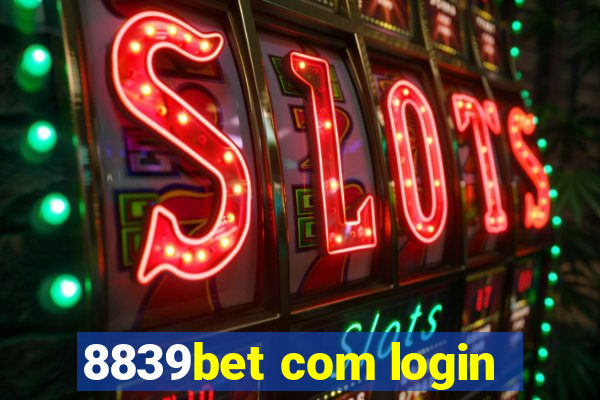 8839bet com login