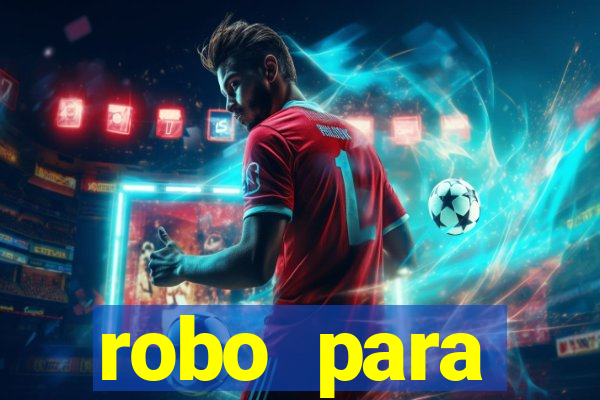 robo para plataforma de jogos