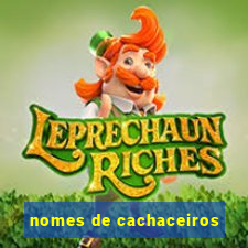 nomes de cachaceiros