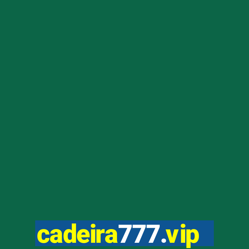 cadeira777.vip