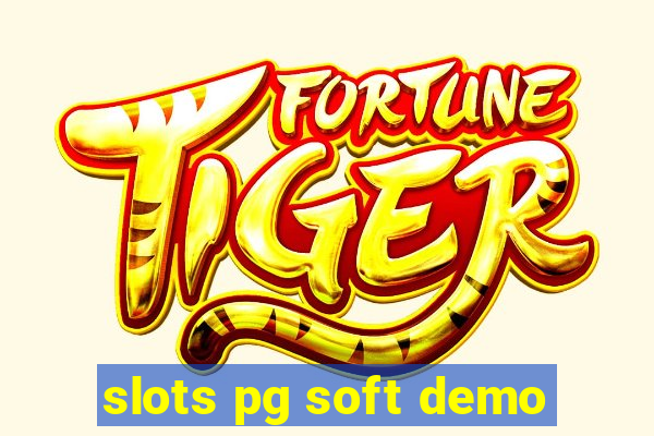 slots pg soft demo