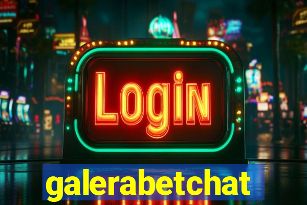 galerabetchat