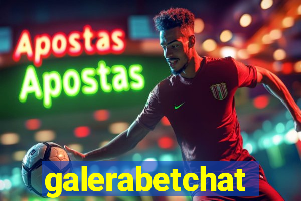 galerabetchat