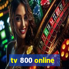 tv 800 online