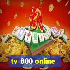 tv 800 online