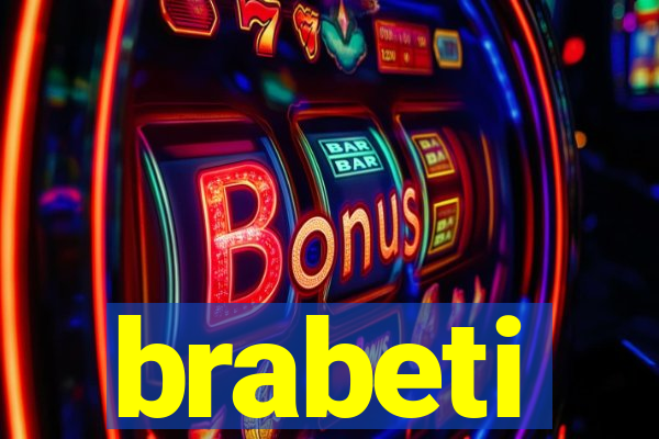 brabeti