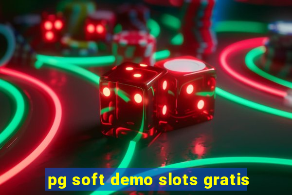 pg soft demo slots gratis