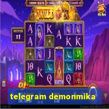 telegram demonmika