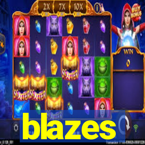 blazes