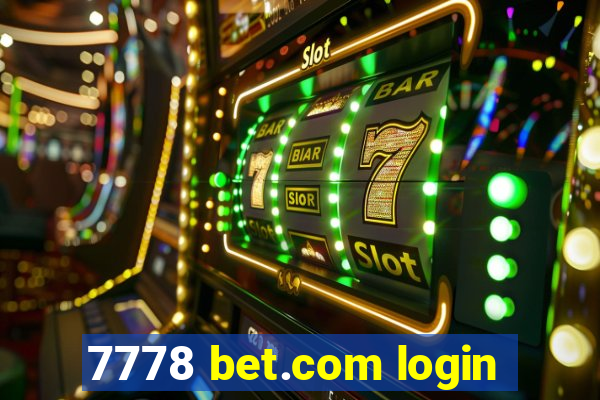 7778 bet.com login