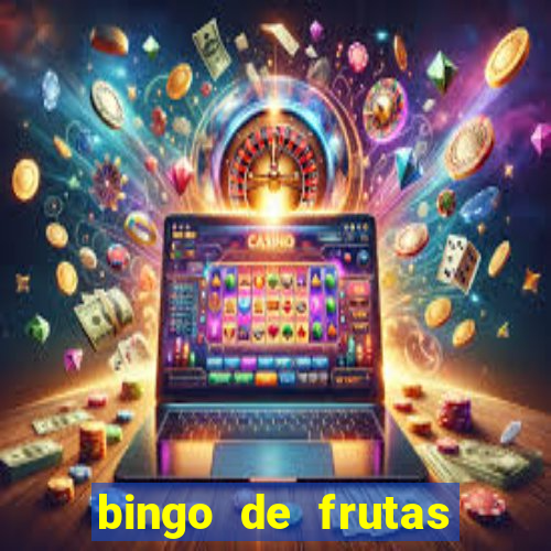 bingo de frutas para imprimir pdf