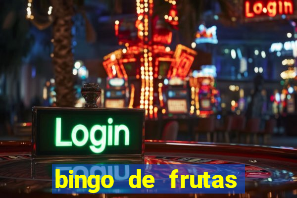 bingo de frutas para imprimir pdf