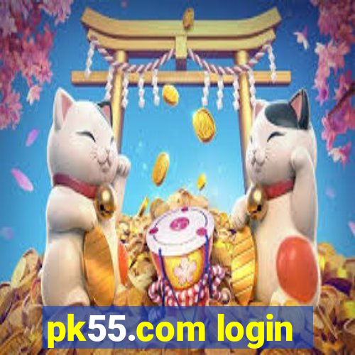 pk55.com login