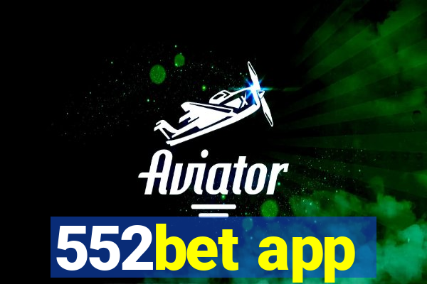 552bet app